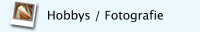 Hobbys / Fotografie